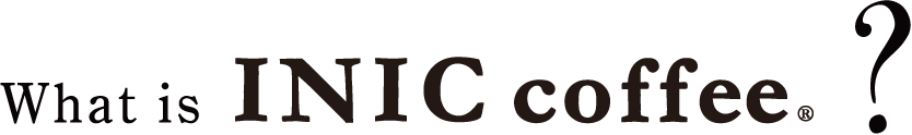 What is INIC coffe.?